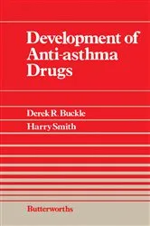 Book cover of Development of Anti-Asthma Drugs by Derek R. Buckle