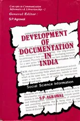 Book cover of Development of Documentation in India: Social Science Information by Unknown