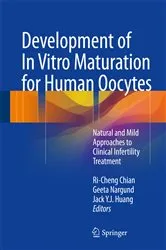 Book cover of Development of In Vitro Maturation for Human Oocytes by Ri-Cheng Chian