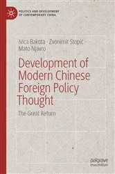 Book cover of Development of Modern Chinese Foreign Policy Thought by Ivica Bakota