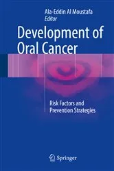 Book cover of Development of Oral Cancer by Ala-Eddin Al Moustafa