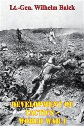 Book cover of Development Of Tactics - World War I [Illustrated Edition] by Unknown