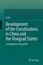 Book cover of Development of the Constitutions in China and the Visegrad States by Lu Da