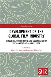 Book cover of Development of the Global Film Industry by Qiao Li