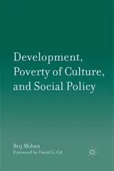 Book cover of Development, Poverty of Culture, and Social Policy by B. Mohan