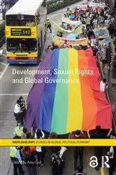 Book cover of Development, Sexual Rights and Global Governance by Amy Lind