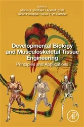 Book cover of Developmental Biology and Musculoskeletal Tissue Engineering by Martin J. Stoddart