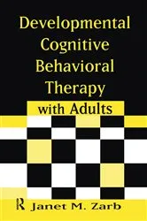 Book cover of Developmental Cognitive Behavioral Therapy with Adults by Janet M. Zarb