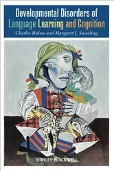 Book cover of Developmental Disorders of Language Learning and Cognition by Charles Hulme