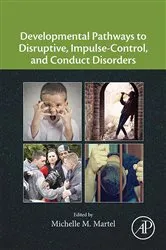 Book cover of Developmental Pathways to Disruptive, Impulse-Control, and Conduct Disorders by Michelle M. Martel