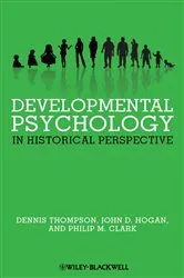 Book cover of Developmental Psychology in Historical Perspective by Dennis Thompson
