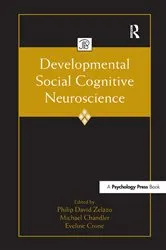 Book cover of Developmental Social Cognitive Neuroscience by Philip David Zelazo