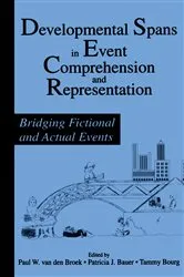 Book cover of Developmental Spans in Event Comprehension and Representation by Unknown