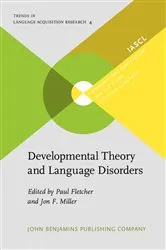 Book cover of Developmental Theory and Language Disorders by Paul Fletcher