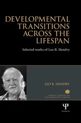 Book cover of Developmental Transitions across the Lifespan by Leo Hendry