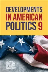 Book cover of Developments in American Politics 9 by Gillian Peele
