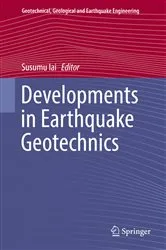 Book cover of Developments in Earthquake Geotechnics by Susumu Iai