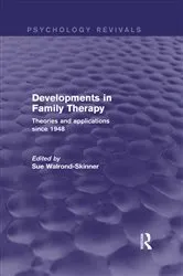 Book cover of Developments in Family Therapy (Psychology Revivals) by Sue Walrond-Skinner