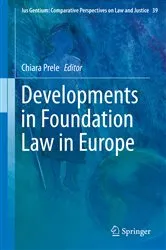 Book cover of Developments in Foundation Law in Europe by Chiara Prele