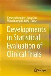 Book cover of Developments in Statistical Evaluation of Clinical Trials by Kees van Montfort