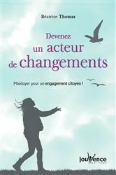 Book cover of Devenez acteur de changements by Béatrice Thomas