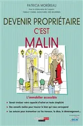Book cover of Devenir propriétaire, c'est malin by Patricia Moréreau