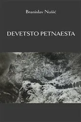 Book cover of Devetsto petnaesta by Branislav Nusic