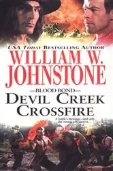 Book cover of Devil Creek Crossfire by William W. Johnstone
