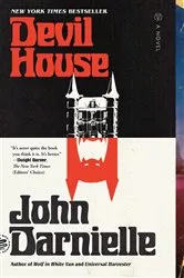 Book cover of Devil House by John Darnielle