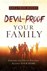 Book cover of Devil-Proof Your Family by Ken Blount