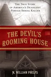 Book cover of Devil's Rooming House by M. William Phelps