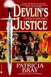 Book cover of Devlin's Justice by Patricia Bray