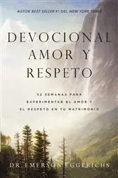 Book cover of Devocional amor y respeto by Dr. Emerson Eggerichs