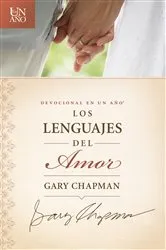 Book cover of Devocional en un año: Los lenguajes del amor by Gary Chapman