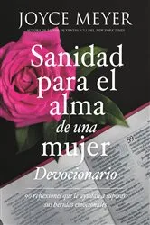 Book cover of Devocionario sanidad para el alma de una mujer by Joyce Meyer