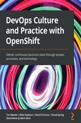 Book cover of DevOps Culture and Practice with OpenShift by Tim Beattie