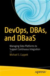 Book cover of DevOps, DBAs, and DBaaS by Michael S. Cuppett