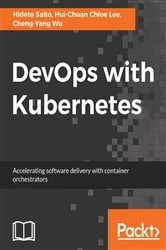 Book cover of DevOps with Kubernetes by Hideto Saito