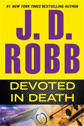 Book cover of Devoted in Death by J. D. Robb