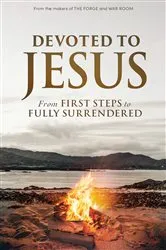 Book cover of Devoted to Jesus by Stephen Kendrick