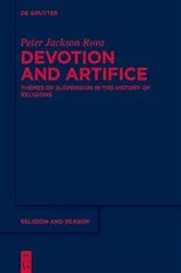 Book cover of Devotion and Artifice by Peter Jackson Rova