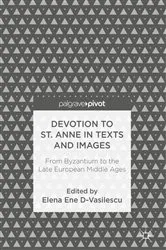 Book cover of Devotion to St. Anne in Texts and Images by Elena Ene D-Vasilescu