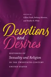 Book cover of Devotions and Desires by Gillian A. Frank