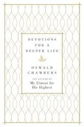Book cover of Devotions for a Deeper Life by Oswald Chambers