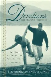 Book cover of Devotions for Dating Couples by Ben Young