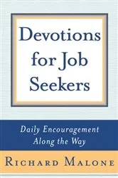 Book cover of Devotions for Job Seekers by Richard Malone