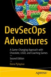 Book cover of DevSecOps Adventures (2nd ed.) by Dana Pylayeva