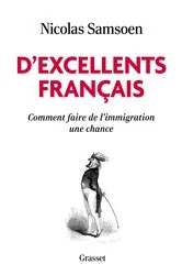 Book cover of D'excellents Français by Nicolas SAMSOEN