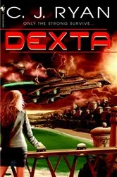 Book cover of Dexta by C.J. Ryan