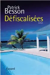 Book cover of Défiscalisées by Unknown